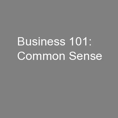 Business 101: Common Sense