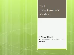 Kick Combination Station