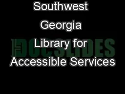 Southwest Georgia Library for Accessible Services