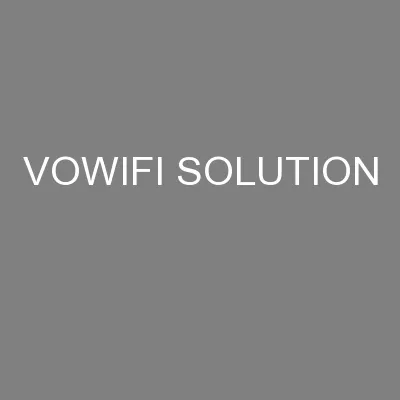 VOWIFI SOLUTION