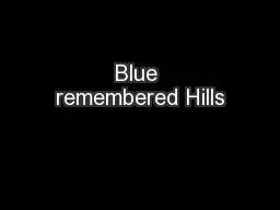 Blue remembered Hills