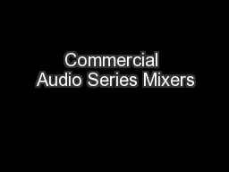 Commercial Audio Series Mixers