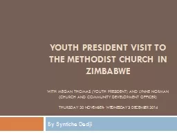 Youth president visit to the Methodist Church in Zimbabwe
