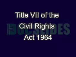 Title VII of the Civil Rights Act 1964