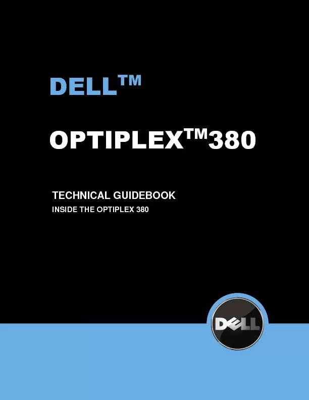 DELL™ OPTIPLEX™ 380 TECHNICAL GUIDEBOOK