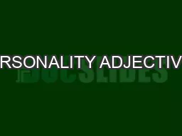 PERSONALITY ADJECTIVES