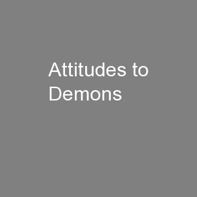 Attitudes to Demons