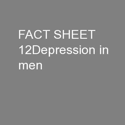 FACT SHEET 12Depression in men