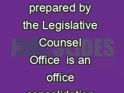 PLEASE NOTE This document prepared by the Legislative Counsel Office  is an office consolidation