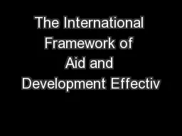 The International Framework of Aid and Development Effectiv