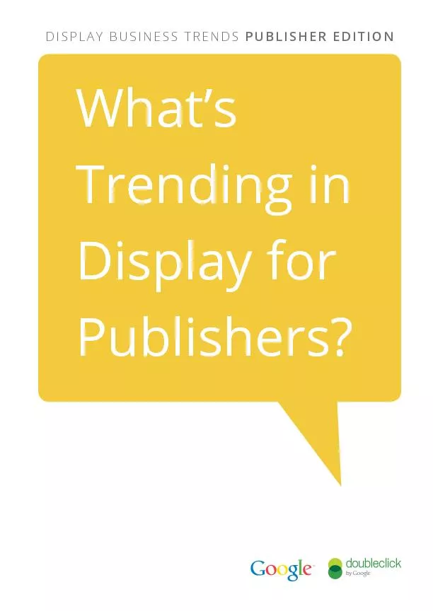 What’s Trending in DISPLAY BUSINESS TRENPUBLISHER