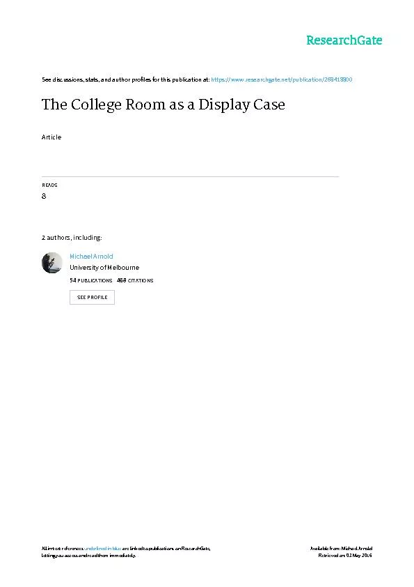1 The College Room as a Display Case Michael Arnold School of Philosop