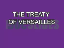 THE TREATY OF VERSAILLES