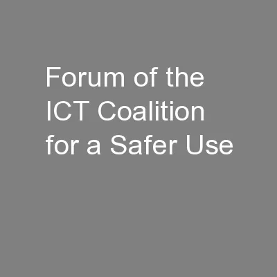 Forum of the ICT Coalition for a Safer Use