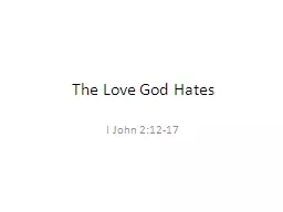 The Love God Hates