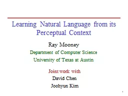 1 Learning Natural Language from its Perceptual Context