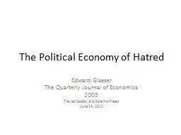 The Political Economy of Hatred