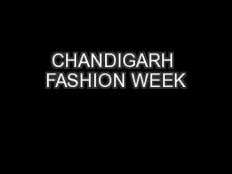 CHANDIGARH FASHION WEEK