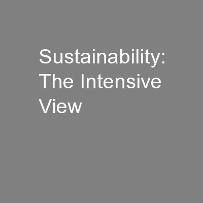 Sustainability: The Intensive View