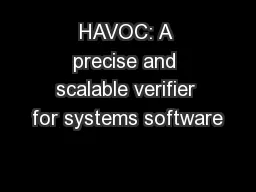 HAVOC: A precise and scalable verifier for systems software