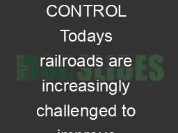 ENHANCED TRAIN CONTROL  ENHANCED TRAIN CONTROL Todays railroads are increasingly challenged