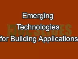Emerging Technologies for Building Applications