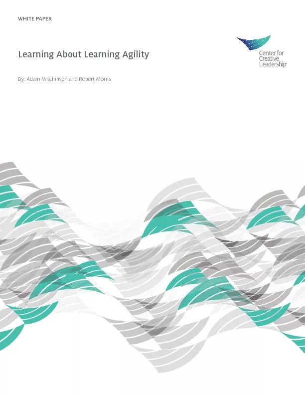WHITE PAPERLearning About Learning AgilityBy: Adam Mitchinson and Robe