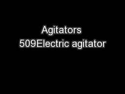 Agitators 509Electric agitator
