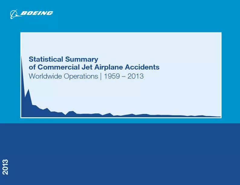 Statistical Summaryof Commercial Jet Airplane AccidentsWorldwide Opera