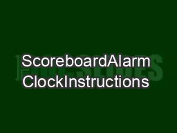 ScoreboardAlarm ClockInstructions & Warranty