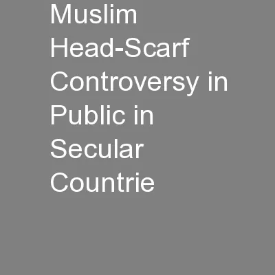 Muslim Head-Scarf Controversy in Public in Secular Countrie