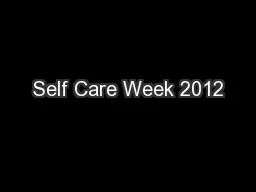 Self Care Week 2012