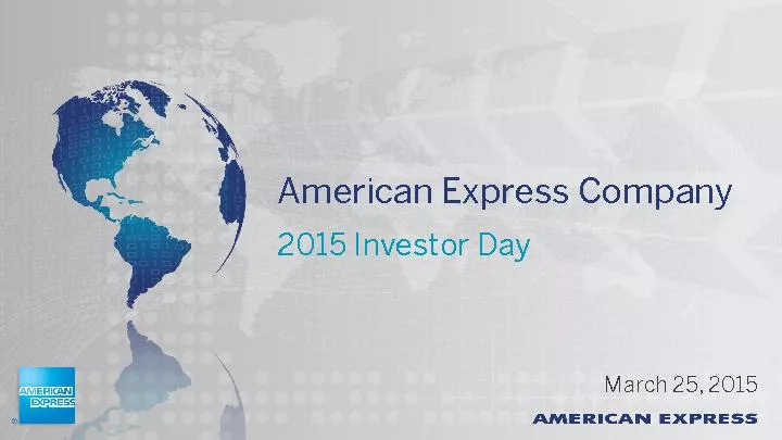 American Express Company 2015 Investor DayMarch 25, 2015