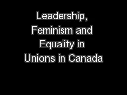 Leadership, Feminism and Equality in Unions in Canada