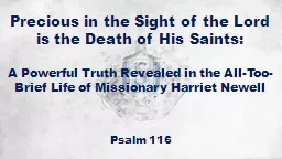 Precious in the Sight of the Lord is the Death of His Saint