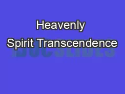 Heavenly Spirit Transcendence