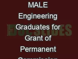 Applications are invited from marriedunmarried MALE Engineering Graduates for Grant of Permanent Commission in the Army in all ArmsServices