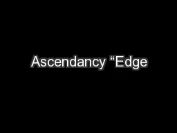 Ascendancy “Edge
