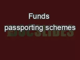 Funds passporting schemes