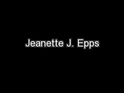 Jeanette J. Epps