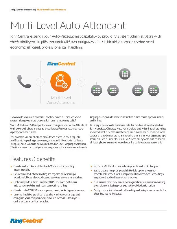 RingCentral extends your Auto-Receptionist capability by providing sys