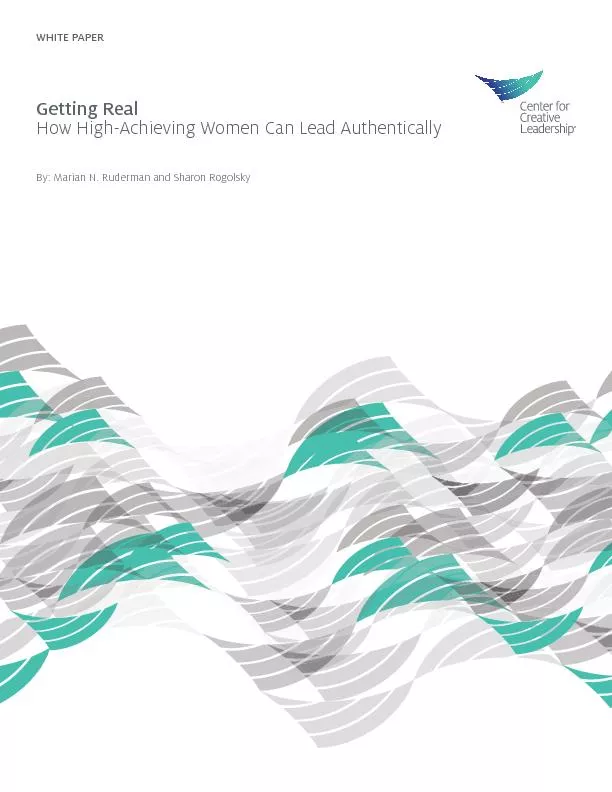 WHITE PAPERGetting RealHow High-Achieving Women Can Lead Authentically