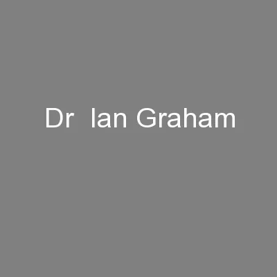 Dr  Ian Graham