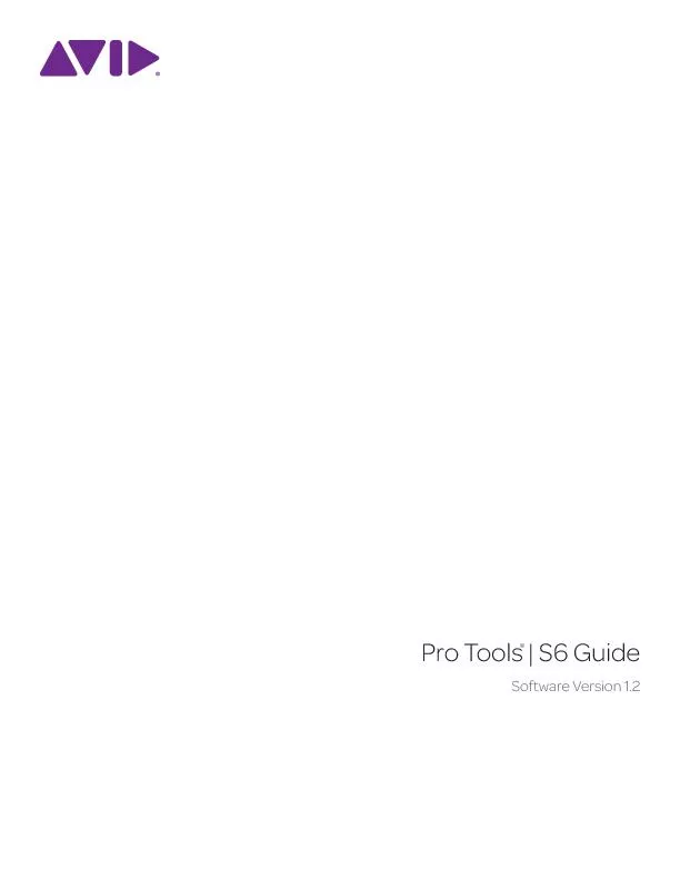 Pro Tools | S6 GuideSoftware Version 1.2