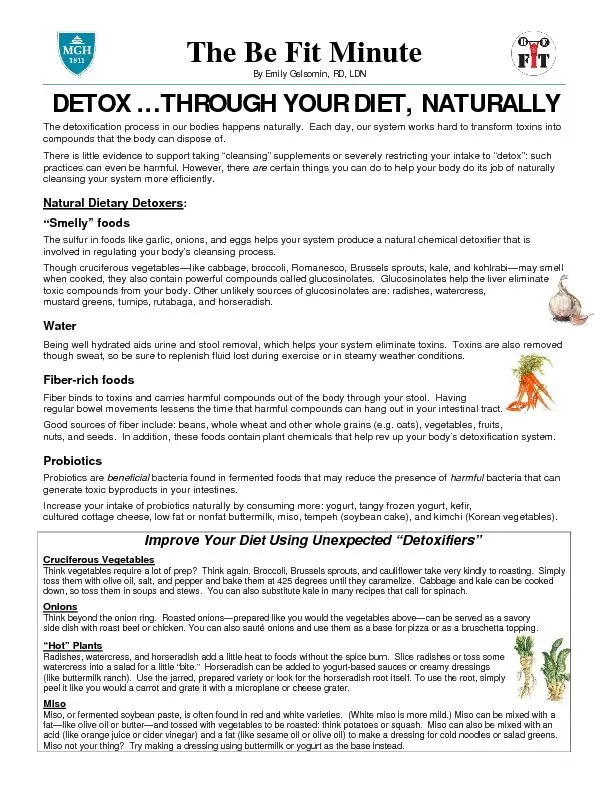 DETOX…THROUGHYOURDIET,NATURALLYThe detoxificationprocess in our b