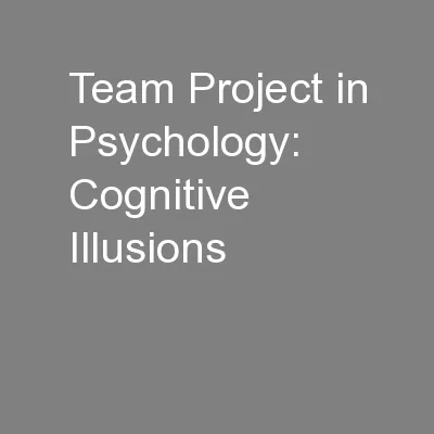 Team Project in Psychology: Cognitive Illusions