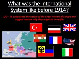 What was the International System like before 1914?
