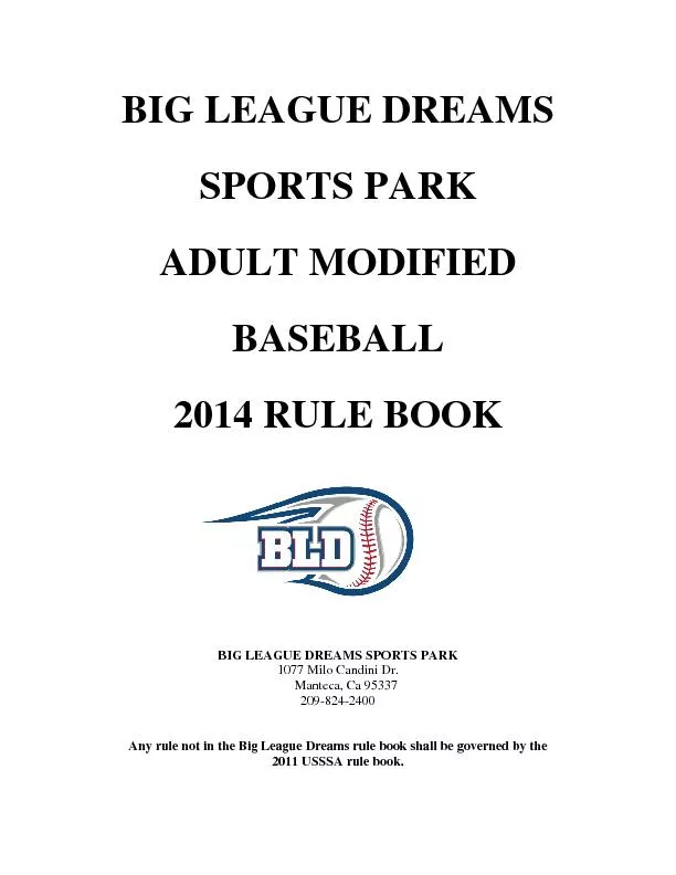 BIG LEAGUE DREAMS SPORTS PARK ADULT MODIFIED  BASEBALL 2014 RULE BOOK