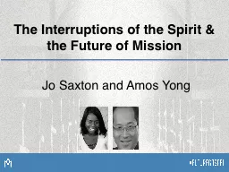 The Interruptions of the Spirit & the Future of Mission