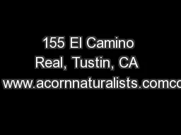155 El Camino Real, Tustin, CA  92780 www.acornnaturalists.comcopyrigh